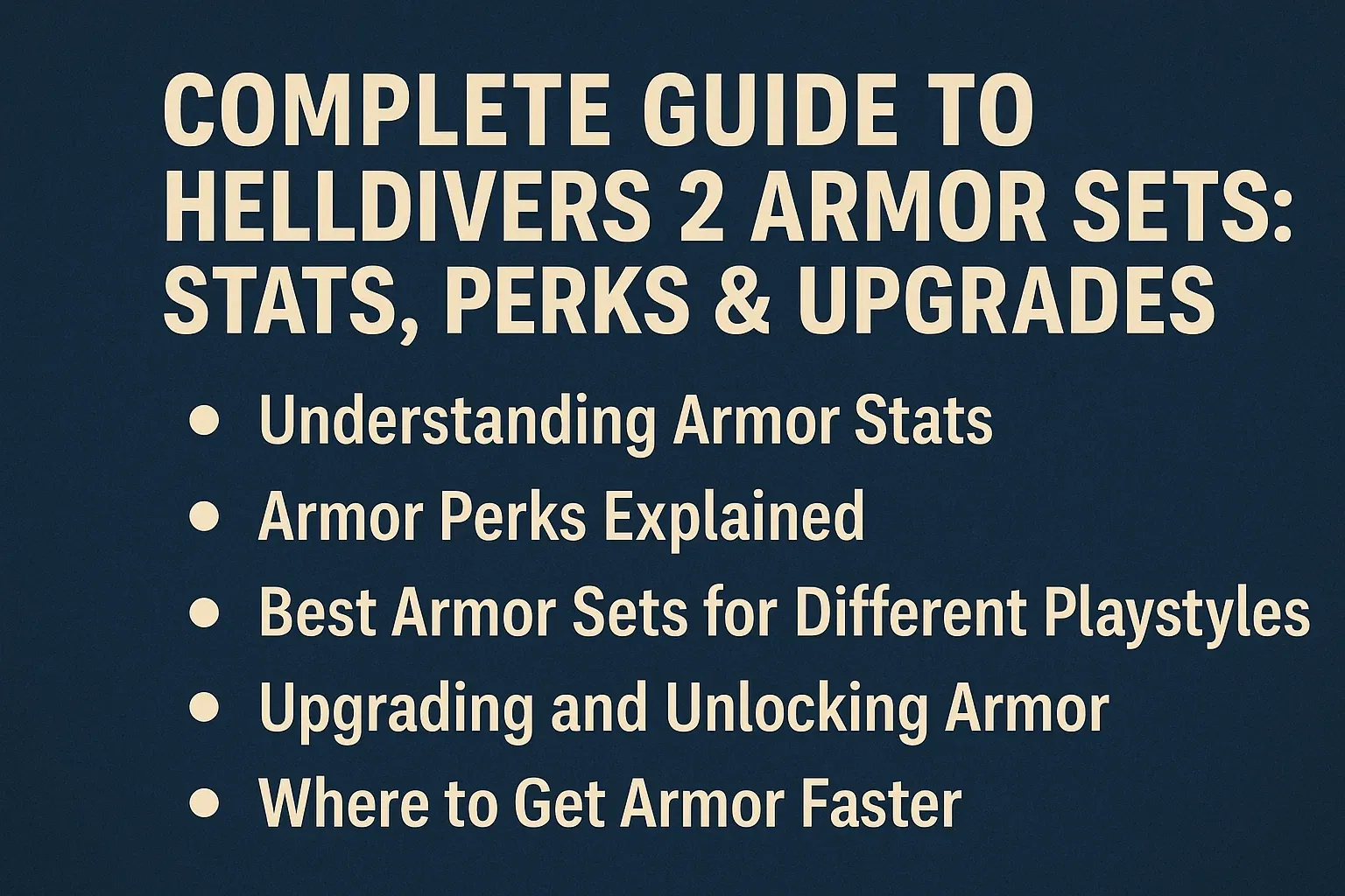 Complete Guide to Helldivers 2 Armor Sets: Stats, Perks & Upgrades