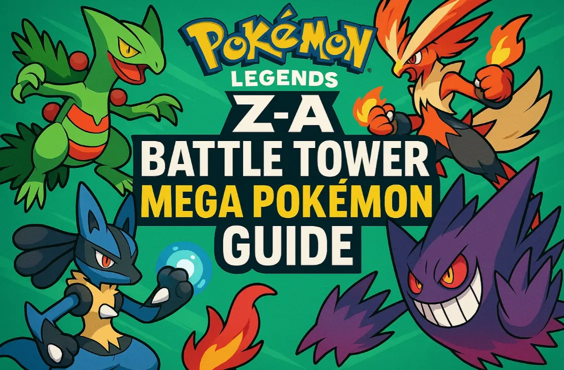 Pokémon Legends: Z-A Battle Tower Mega Pokémon Guide